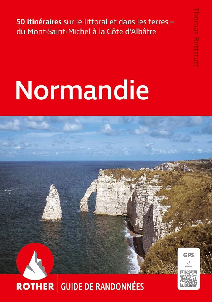 Guide de randonnée - Normandie, du Mont Saint Michel à la Côte d'Albâtre | Rother guide de randonnée Rother