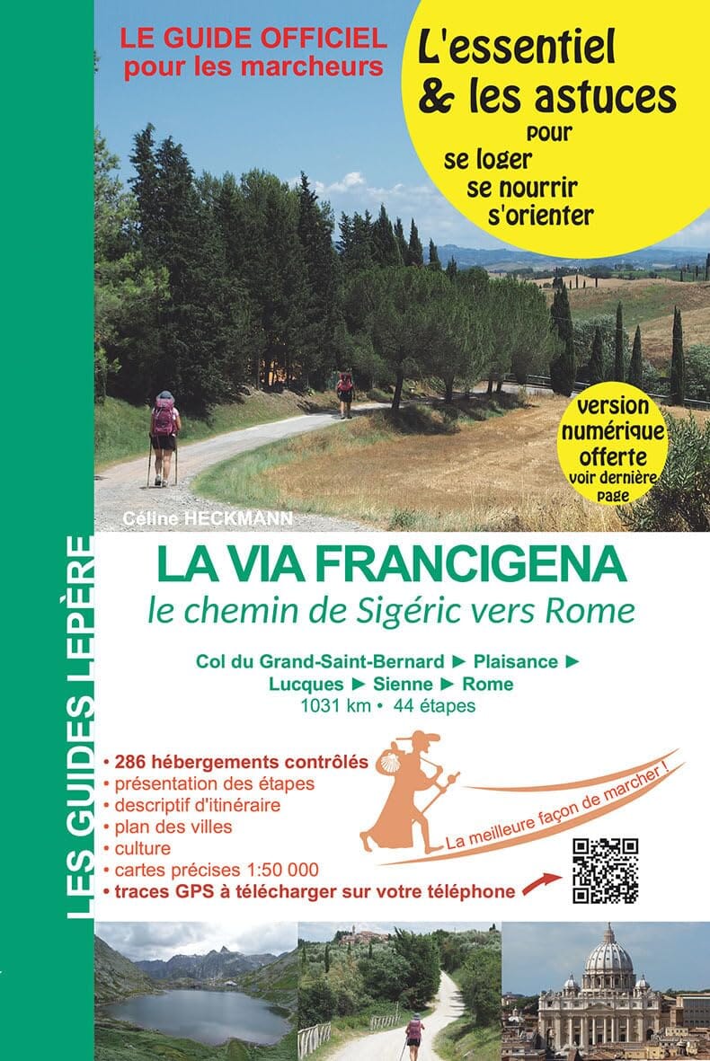 Guide de randonnée - Via Francigena, itinéraire de Sigéric du col du Grand-St-Bernard à Rome | Lepère Éditions guide de randonnée Lepère Éditions