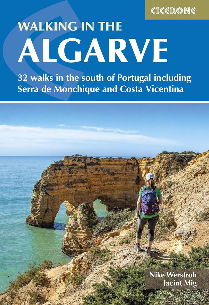 Guide de randonnées (en anglais) - Algarve : 32 walks in the south of Portugal including Serra de Monchique and Costa Vicentina | Cicerone guide de randonnée Cicerone 