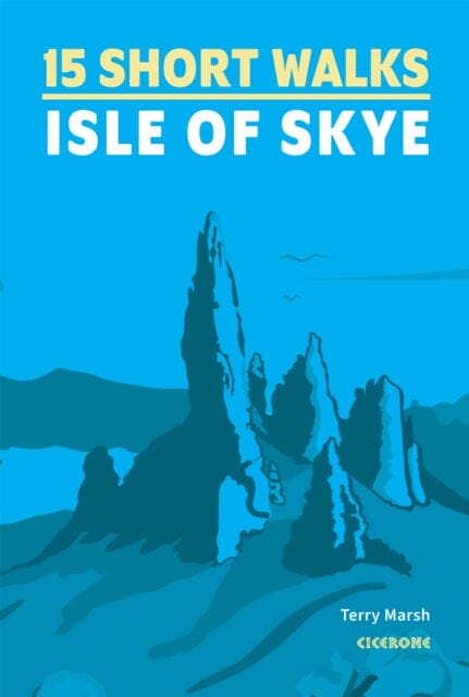 Guide de randonnées (en anglais) - Isle of Skye - 15 Short Walks | Cicerone guide de randonnée Cicerone 