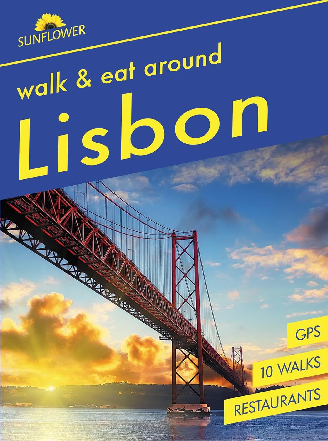 Guide de randonnées (en anglais) - Lisbon Walk and Eat | Sunflower guide de randonnée Sunflower 