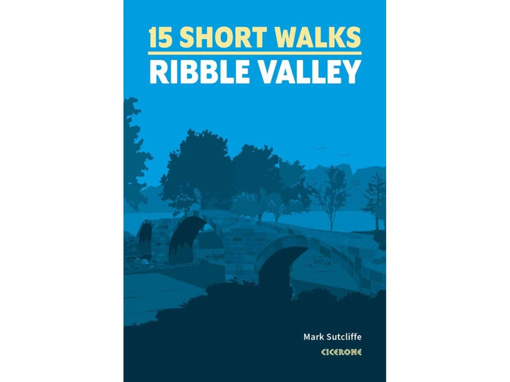 Guide de randonnées (en anglais) - Ribble Valley - 15 Short Walks | Cicerone guide de randonnée Cicerone 
