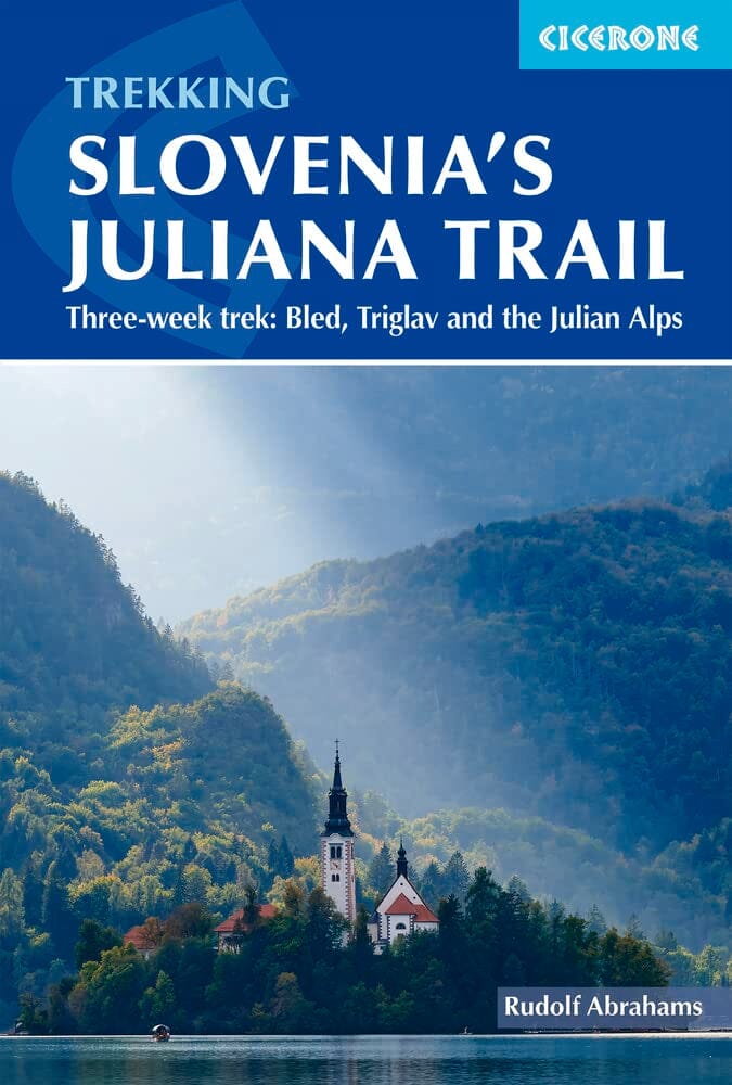 Guide de randonnées (en anglais) - Slovenia's Juliana Trail | Cicerone guide de randonnée Cicerone 