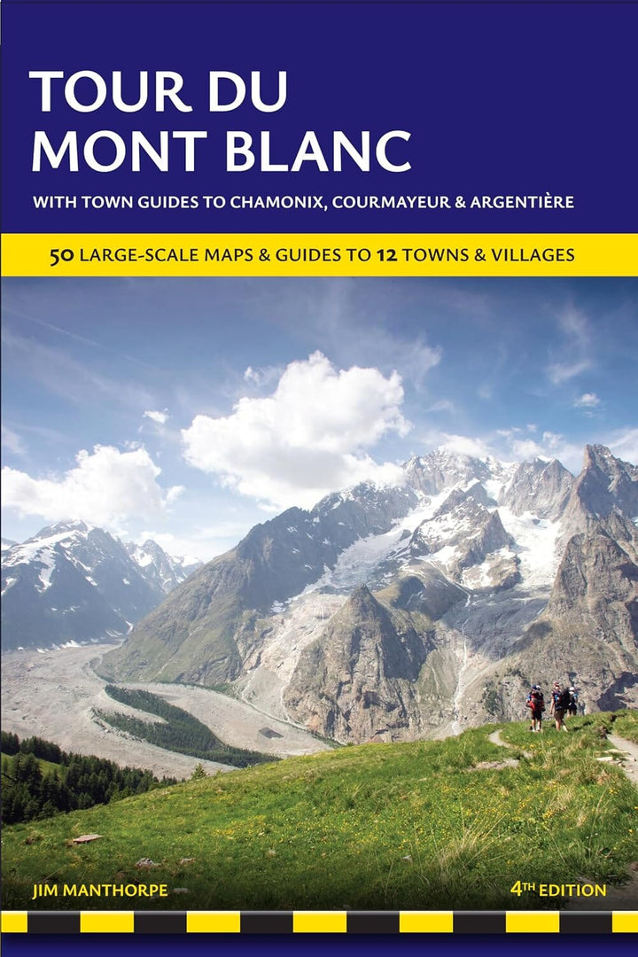 Guide de randonnées (en anglais) - Tour du Mont Blanc | Trailblazer guide de randonnée Trailblazer 