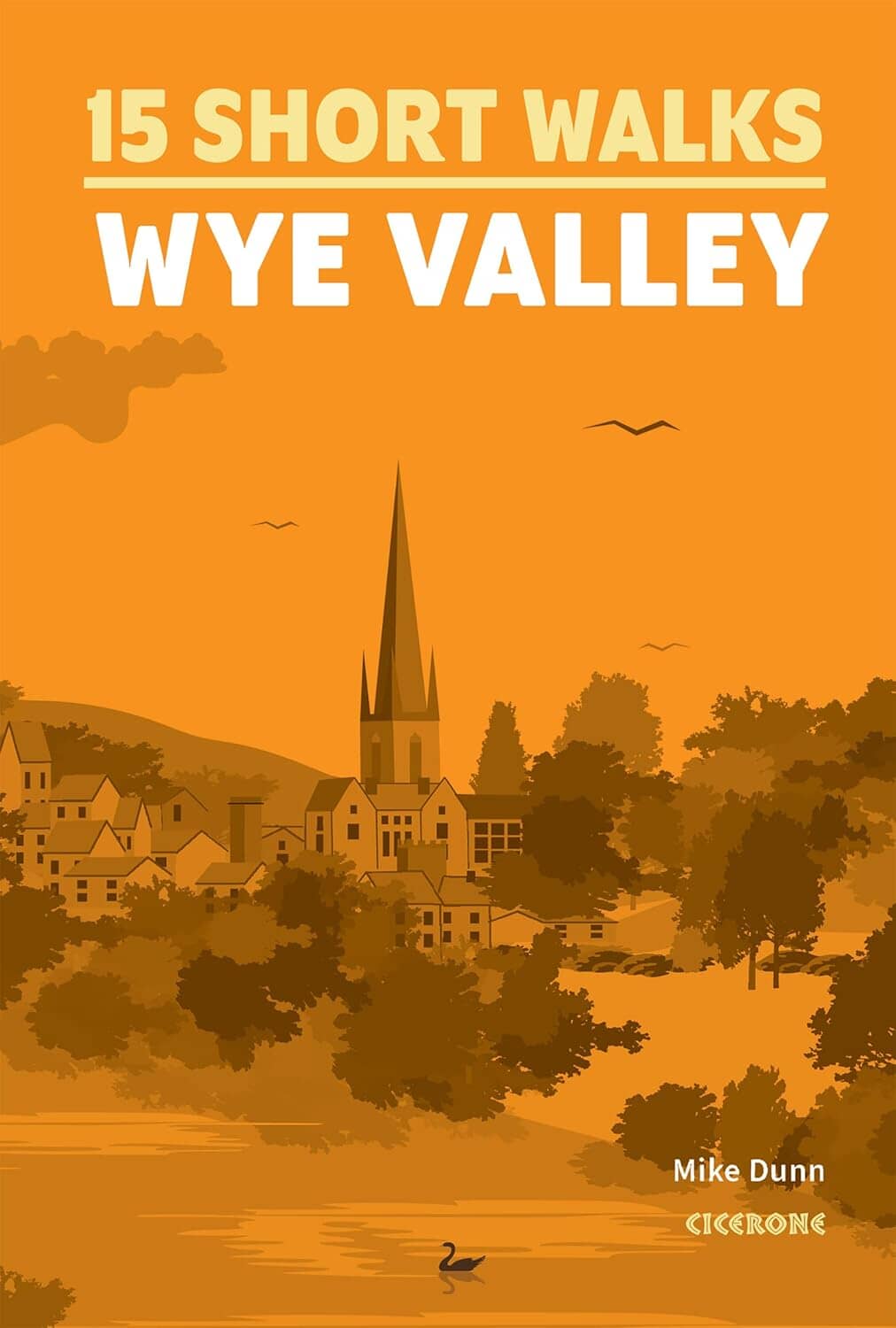 Guide de randonnées (en anglais) - Wye Valley, 15 Short Walks | Cicerone guide de randonnée Cicerone