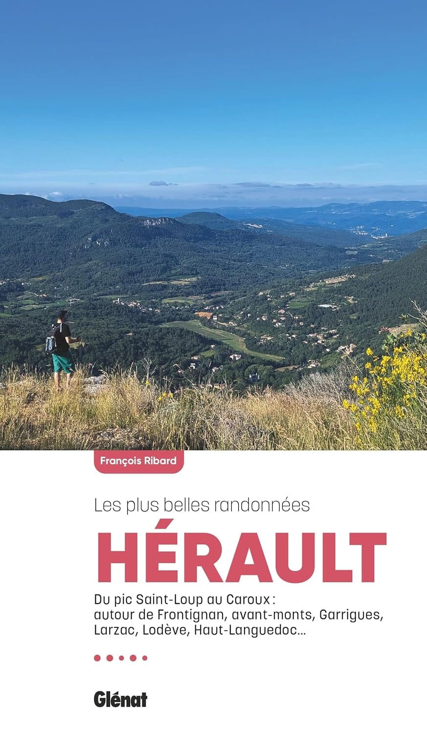 Guide de randonnées - Hérault, les plus belles randonnées | Glénat guide de randonnée Glénat 