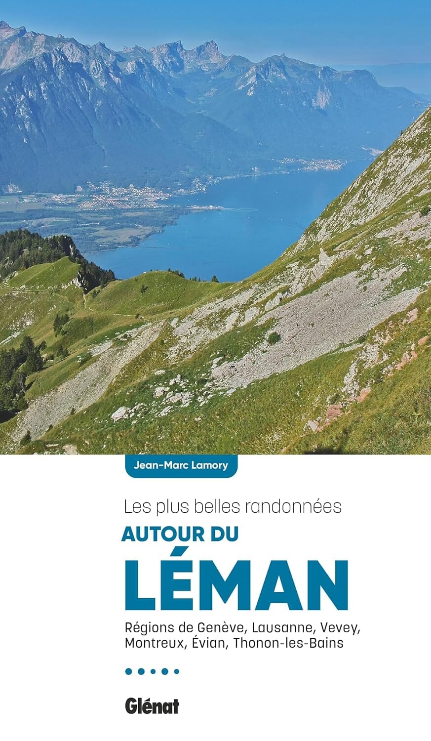 Guide de randonnées - Lac Léman | Glénat - Rando Evasion guide de randonnée Glénat 