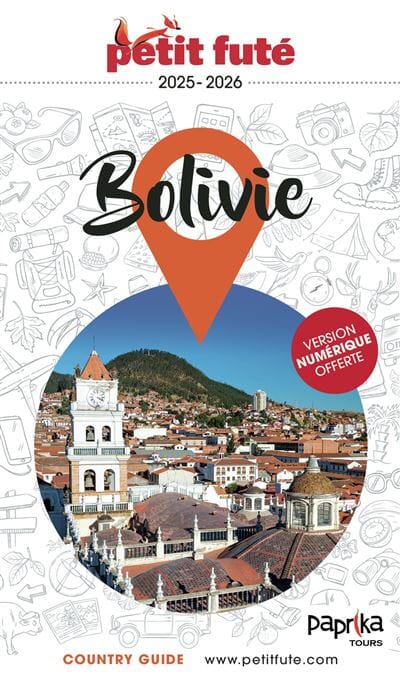 Guide de voyage - Bolivie 2025/26 | Petit Futé guide de voyage Petit Futé 