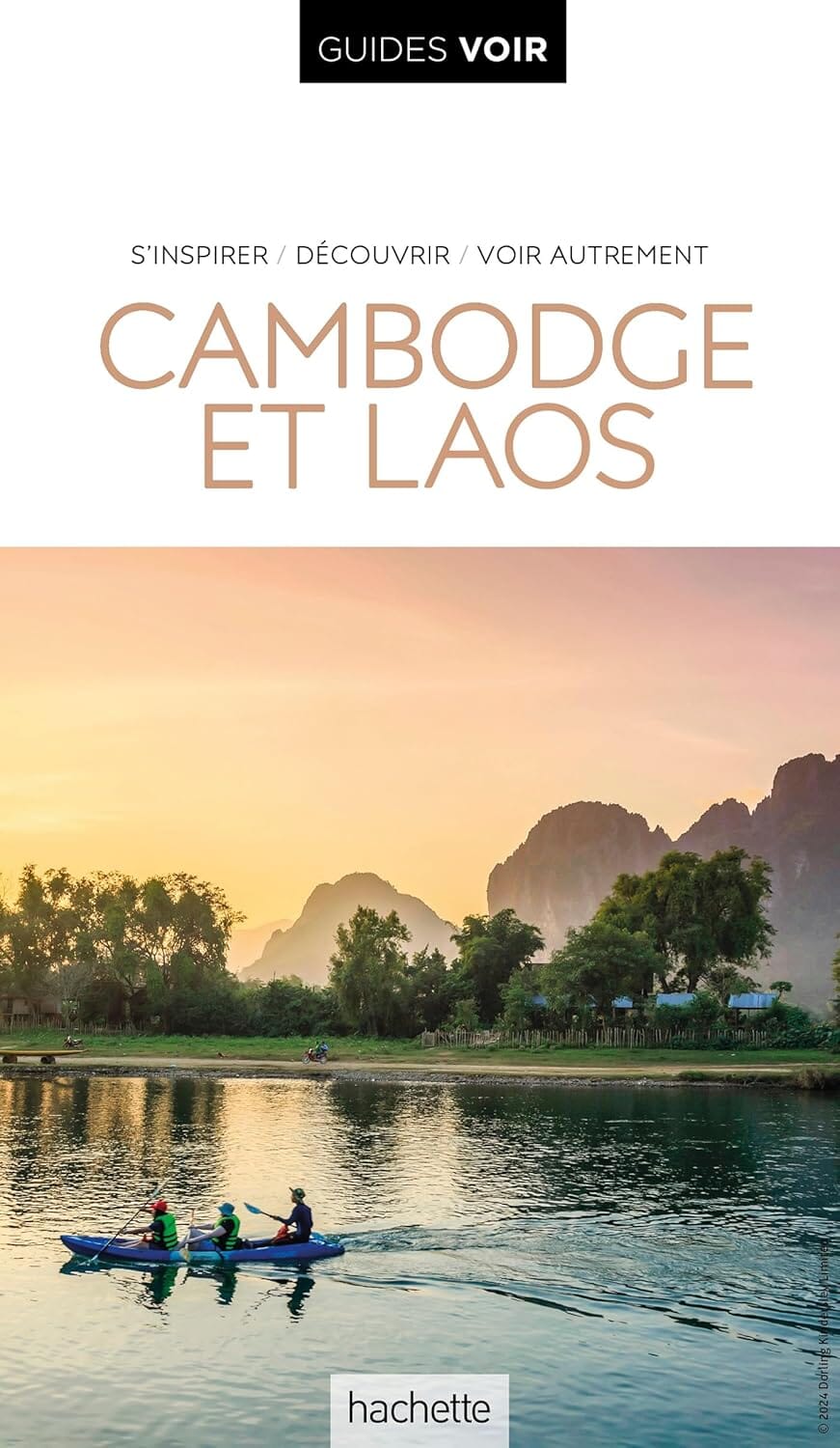 Guide de voyage - Cambodge & Laos - Édition 2025 | Guides Voir guide de voyage Guides Voir 