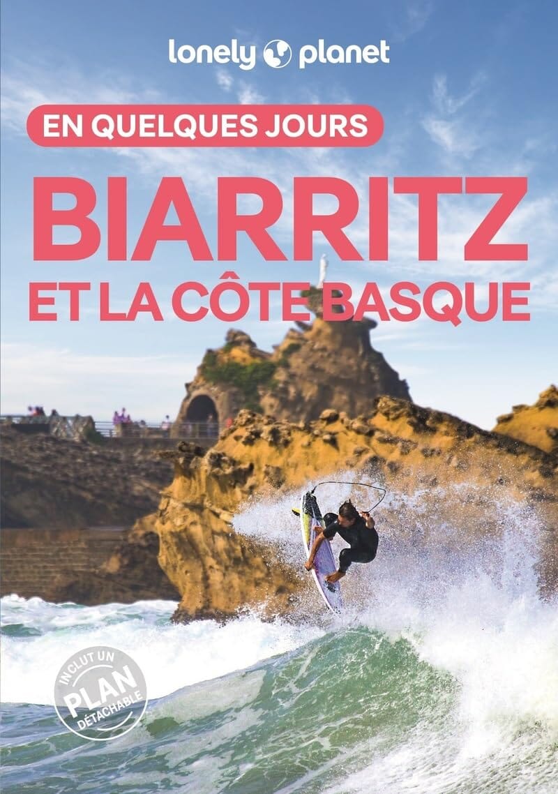 Guide de voyage de poche - Biarritz & la Côte Basque en quelques jours 2026/27 | Lonely Planet guide de voyage Lonely Planet