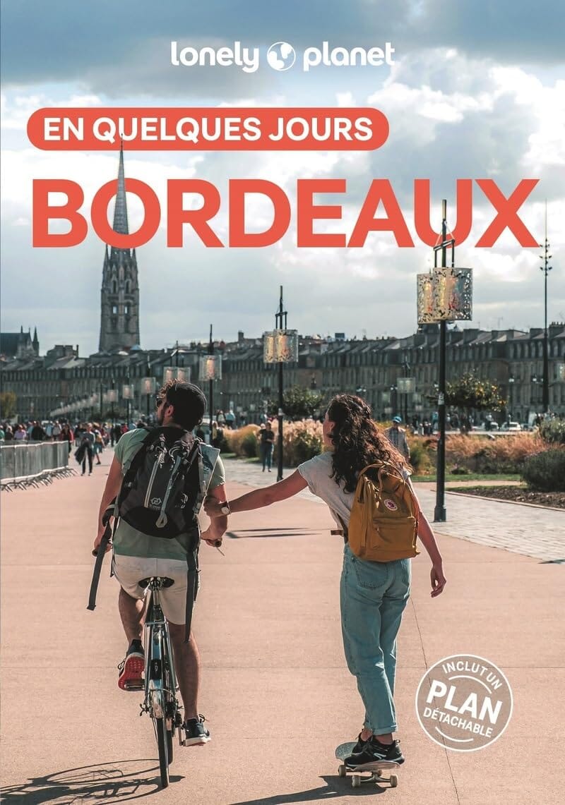 Guide de voyage de poche - Bordeaux en quelques jours 2026/27 | Lonely Planet guide de voyage Lonely Planet