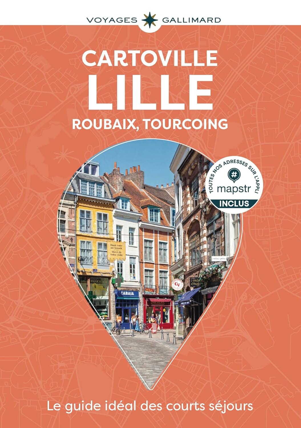 Guide de voyage de poche - Lille, Roubaix, Tourcoing | Cartoville guide de voyage Gallimard 