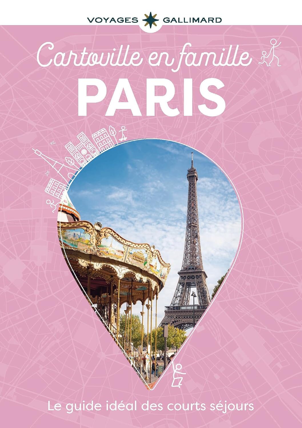 Guide de voyage de poche - Paris en famille 2026 | Cartoville guide de voyage Gallimard 
