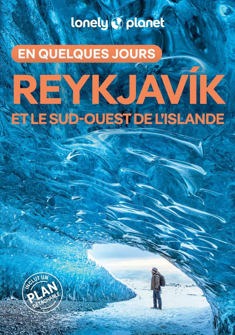 Guide de voyage de poche - Reykjavik & Sud-ouest de l'Islande en quelques jours - Édition 2025 | Lonely Planet guide de voyage Lonely Planet 