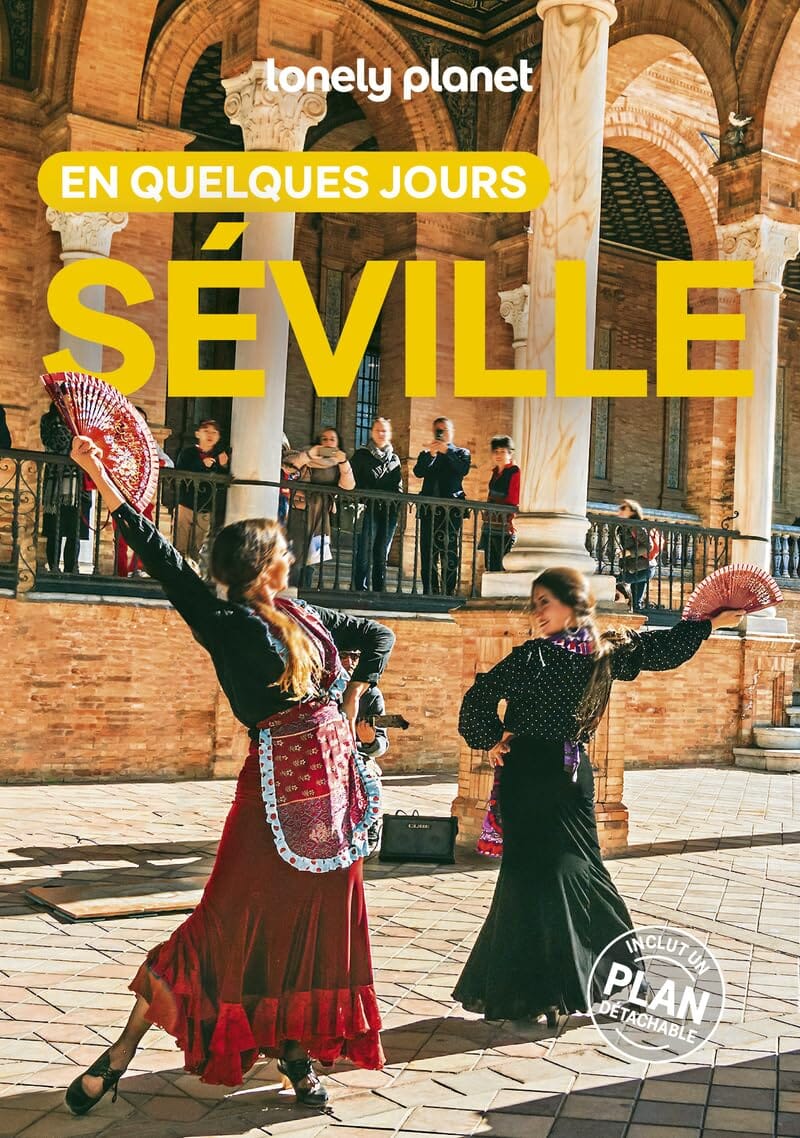 Guide de voyage de poche - Séville en quelques jours 2026 | Lonely Planet guide de voyage Lonely Planet 