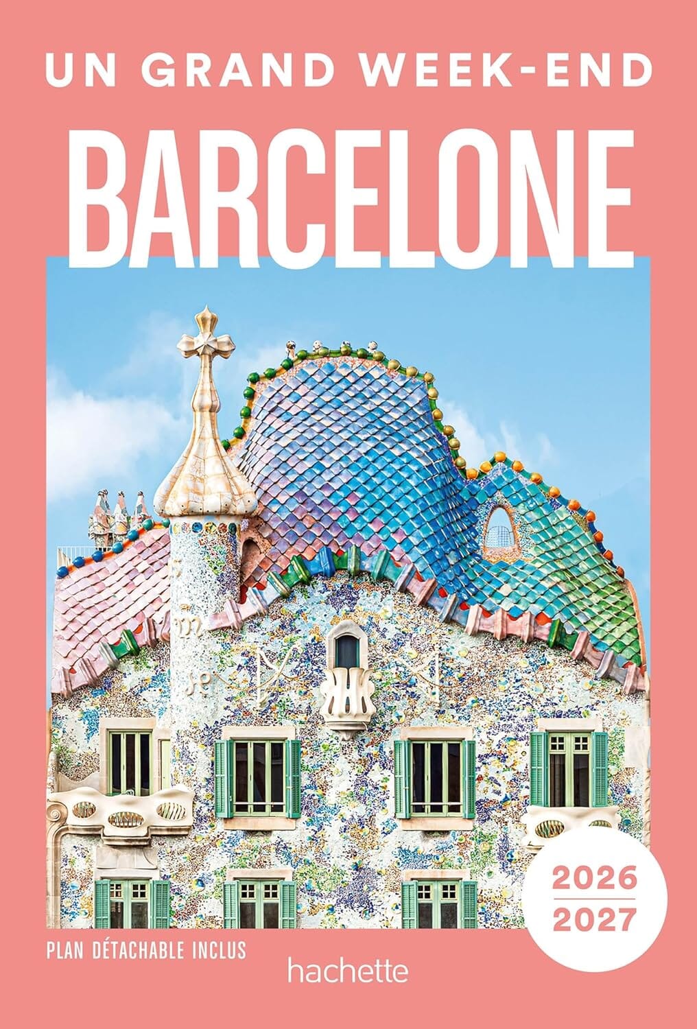 Guide de voyage de poche - Un Grand Week-end à Barcelone 2026 | Hachette guide de voyage Hachette 