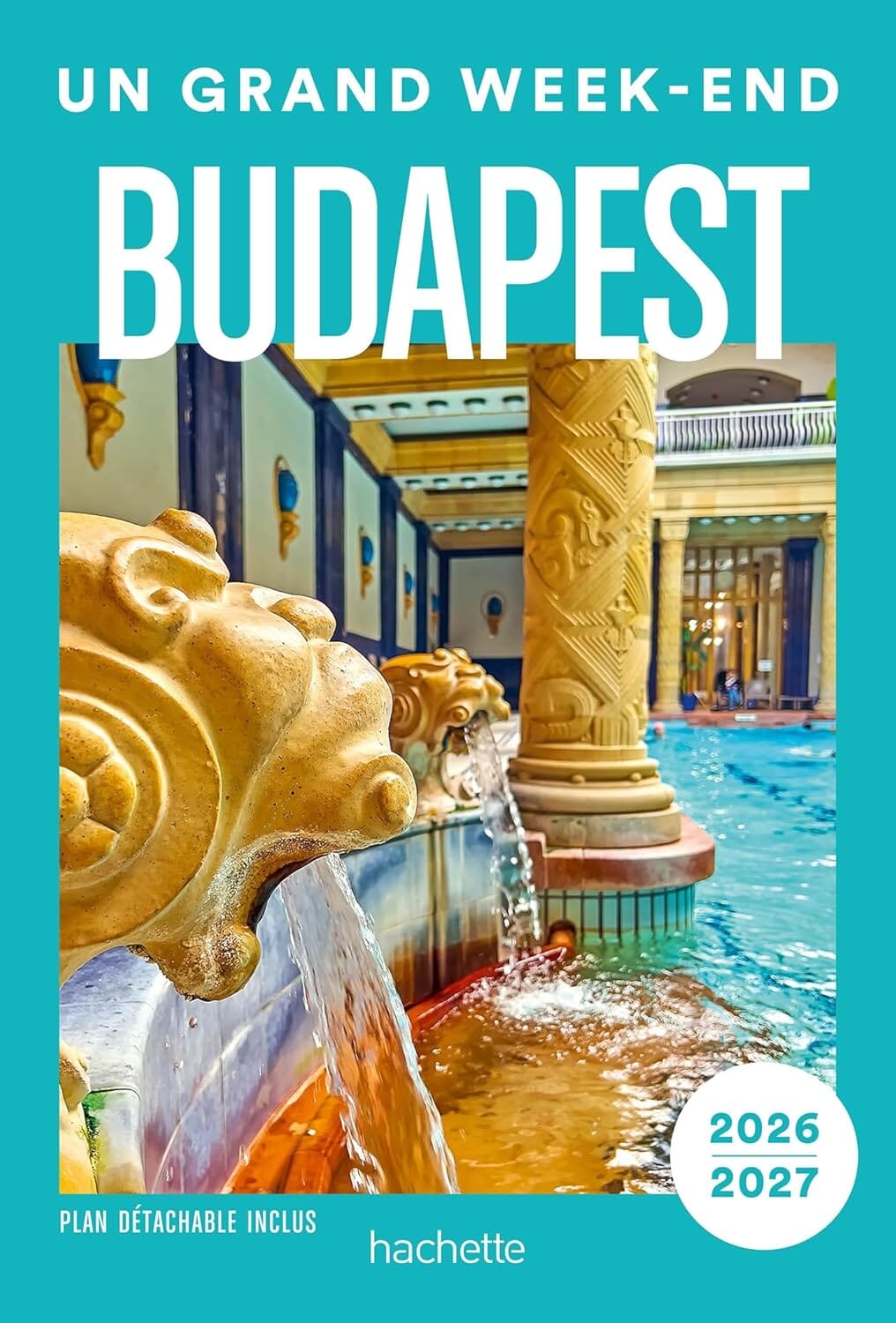 Guide de voyage de poche - Un Grand Week-end à Budapest 2026/27 | Hachette guide de voyage Hachette