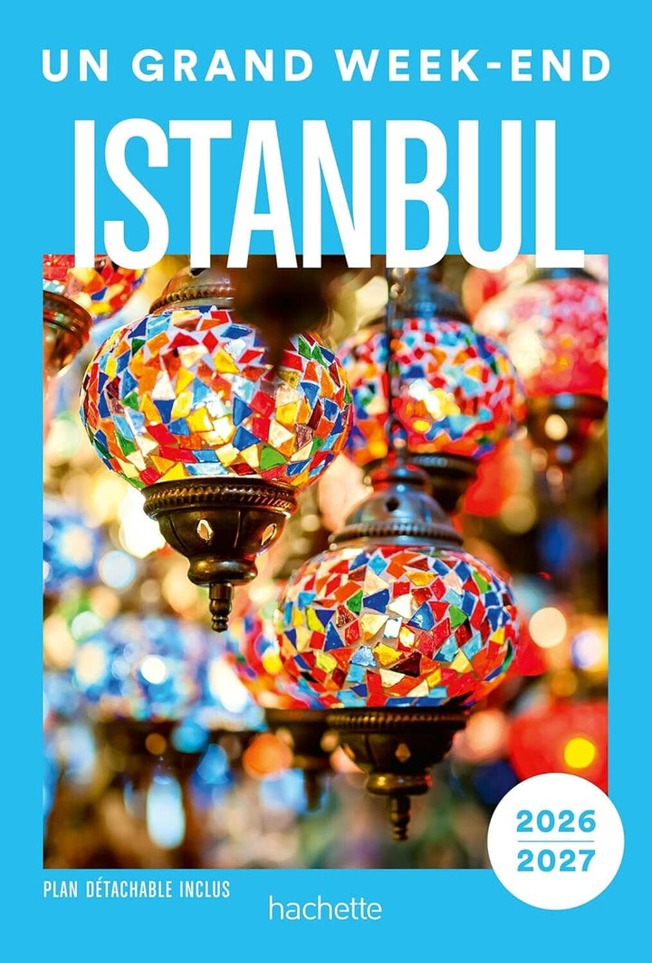 Guide de voyage de poche - Un Grand Week-end à Istanbul 2026/27 | Hachette guide de voyage Hachette 