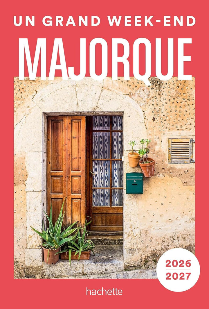 Guide de voyage de poche - Un Grand Week-end à Majorque 2026/27 | Hachette guide de voyage Hachette 