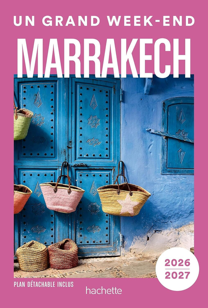 Guide de voyage de poche - Un Grand Week-end à Marrakech 2026/27 | Hachette guide de voyage Hachette 