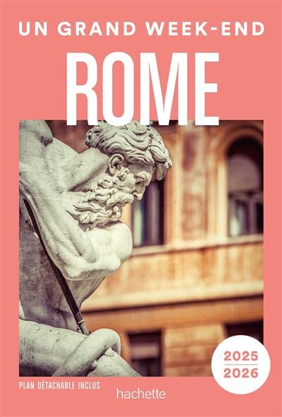 Guide de voyage de poche - Un Grand Week-end à Rome 2025/26 | Hachette guide de voyage Hachette 