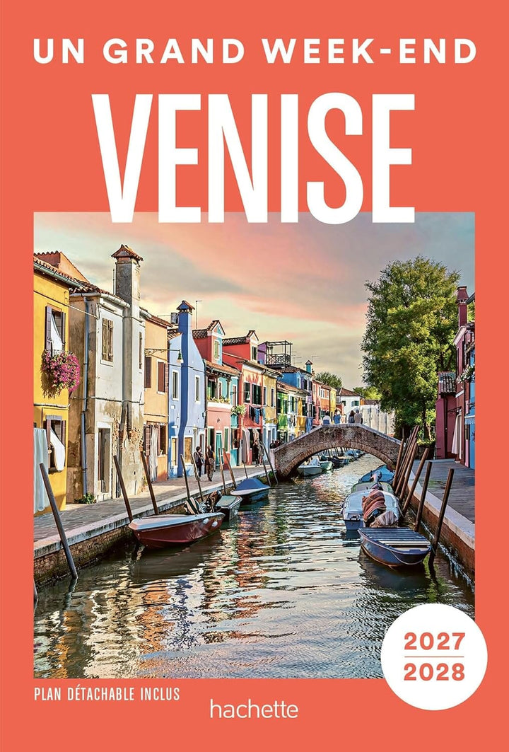 Guide de voyage de poche - Un Grand Week-end à Venise 2027/28 | Hachette guide de voyage Hachette 