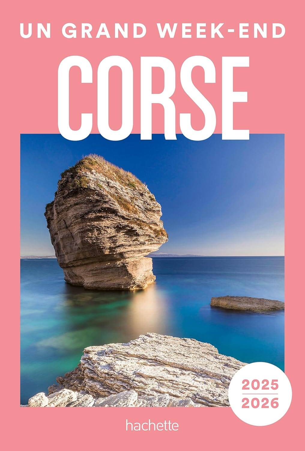 Guide de voyage de poche - Un Grand Week-end en Corse - Édition 2025 | Hachette guide de voyage Hachette 