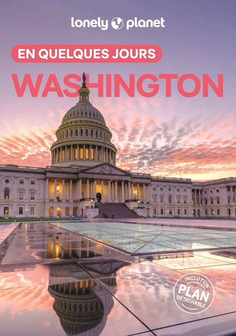 Guide de voyage de poche - Washington DC en quelques jours - Édition 2025 | Lonely Planet guide de voyage Lonely Planet 