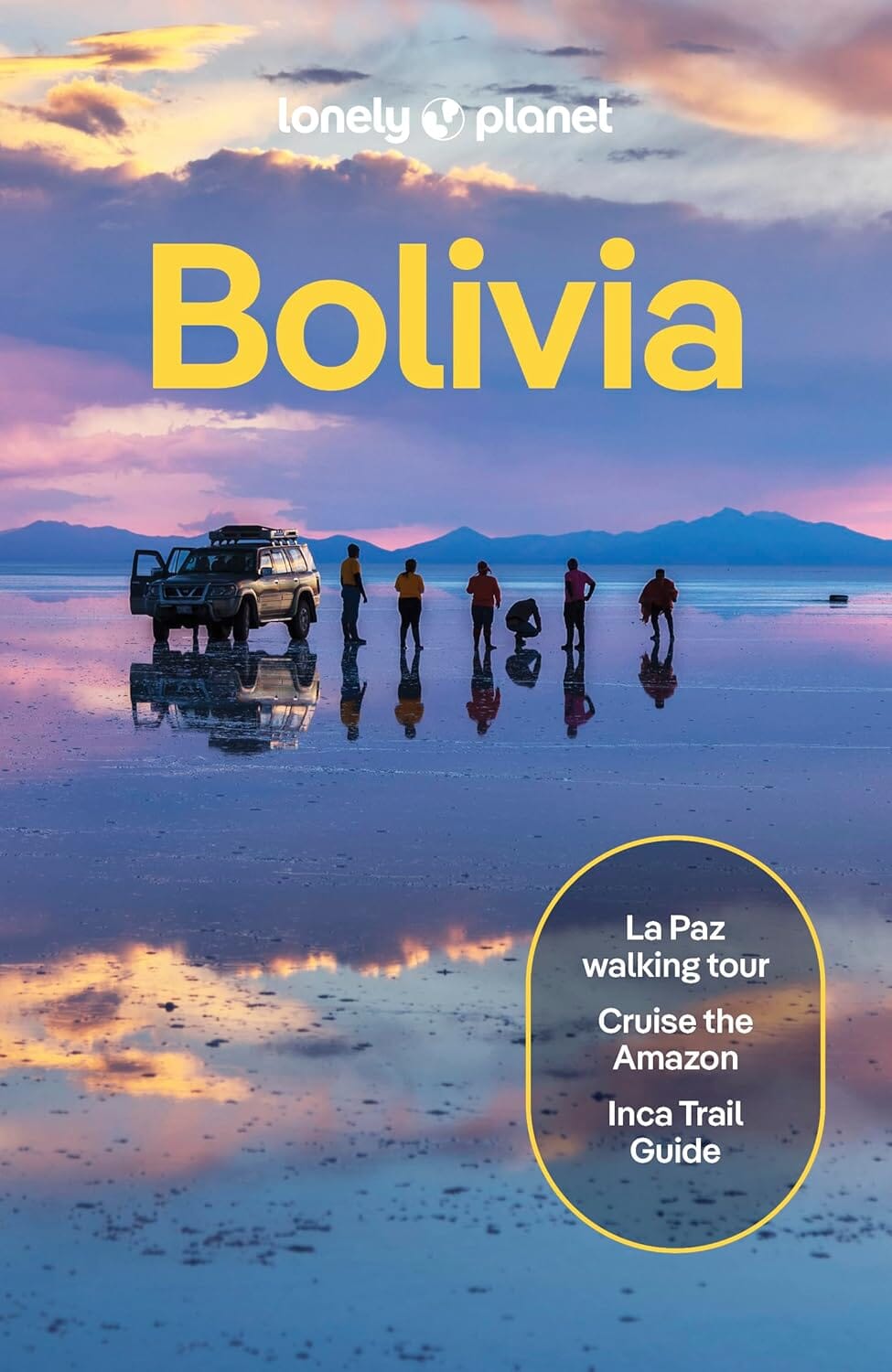 Guide de voyage (en anglais) - Bolivia - Édition 2025 | Lonely Planet guide de voyage Lonely Planet EN 