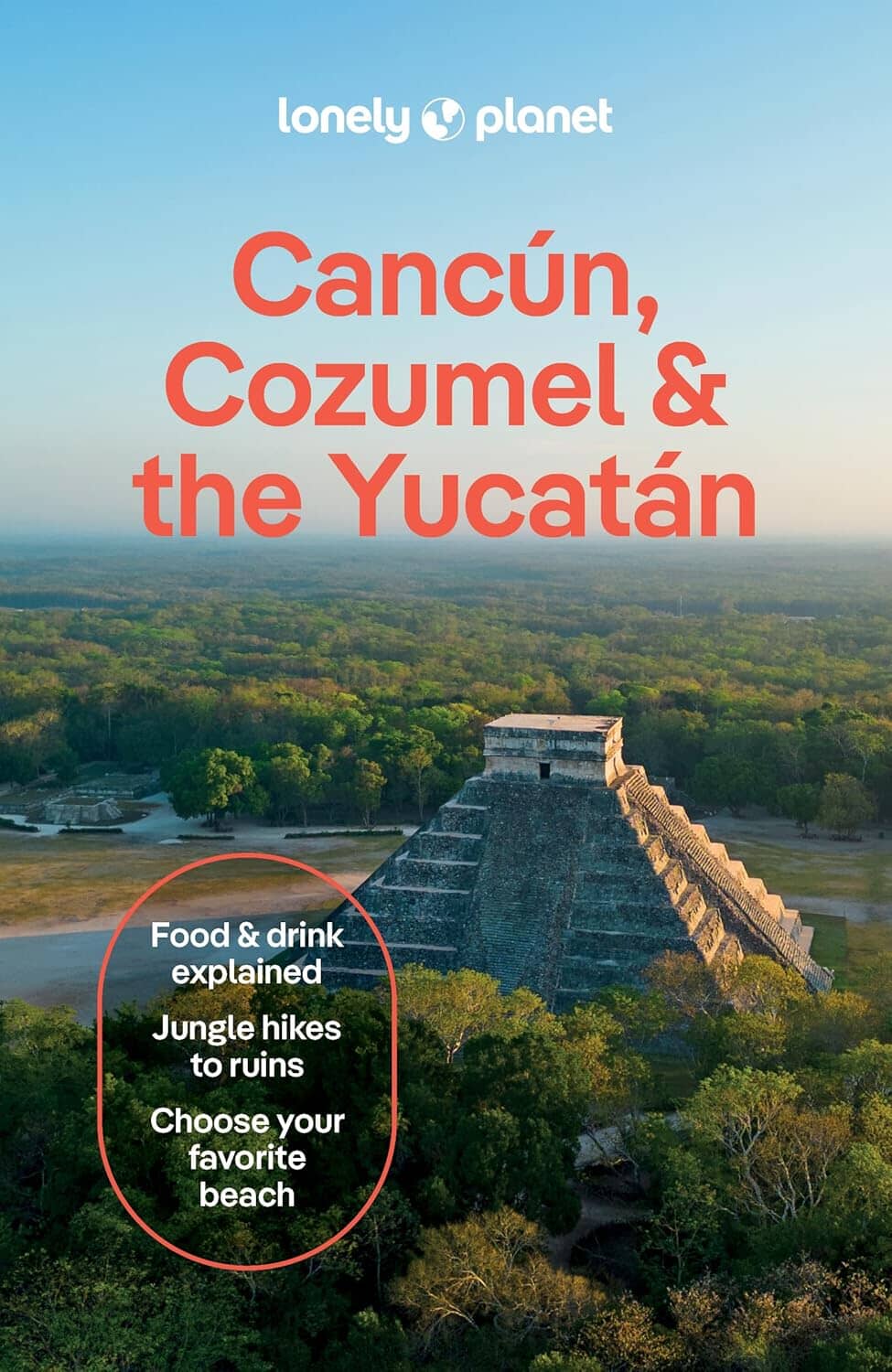 Guide de voyage (en anglais) - Cancun, Cozumel & Yucatan - Édition 2025 | Lonely Planet guide de voyage Lonely Planet EN 