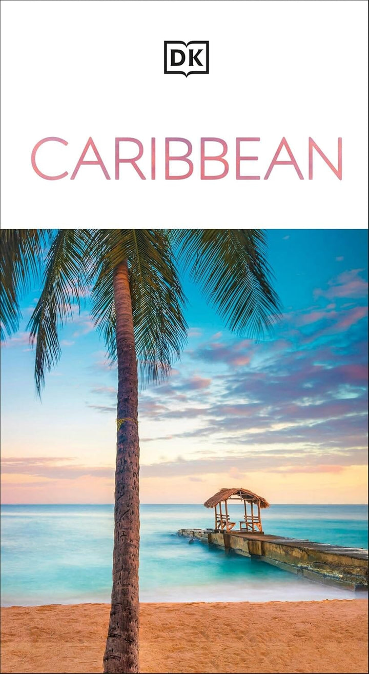 Guide de voyage (en anglais) - Caribbean 2024 | Eyewitness Travel guide de voyage Eyewitness 