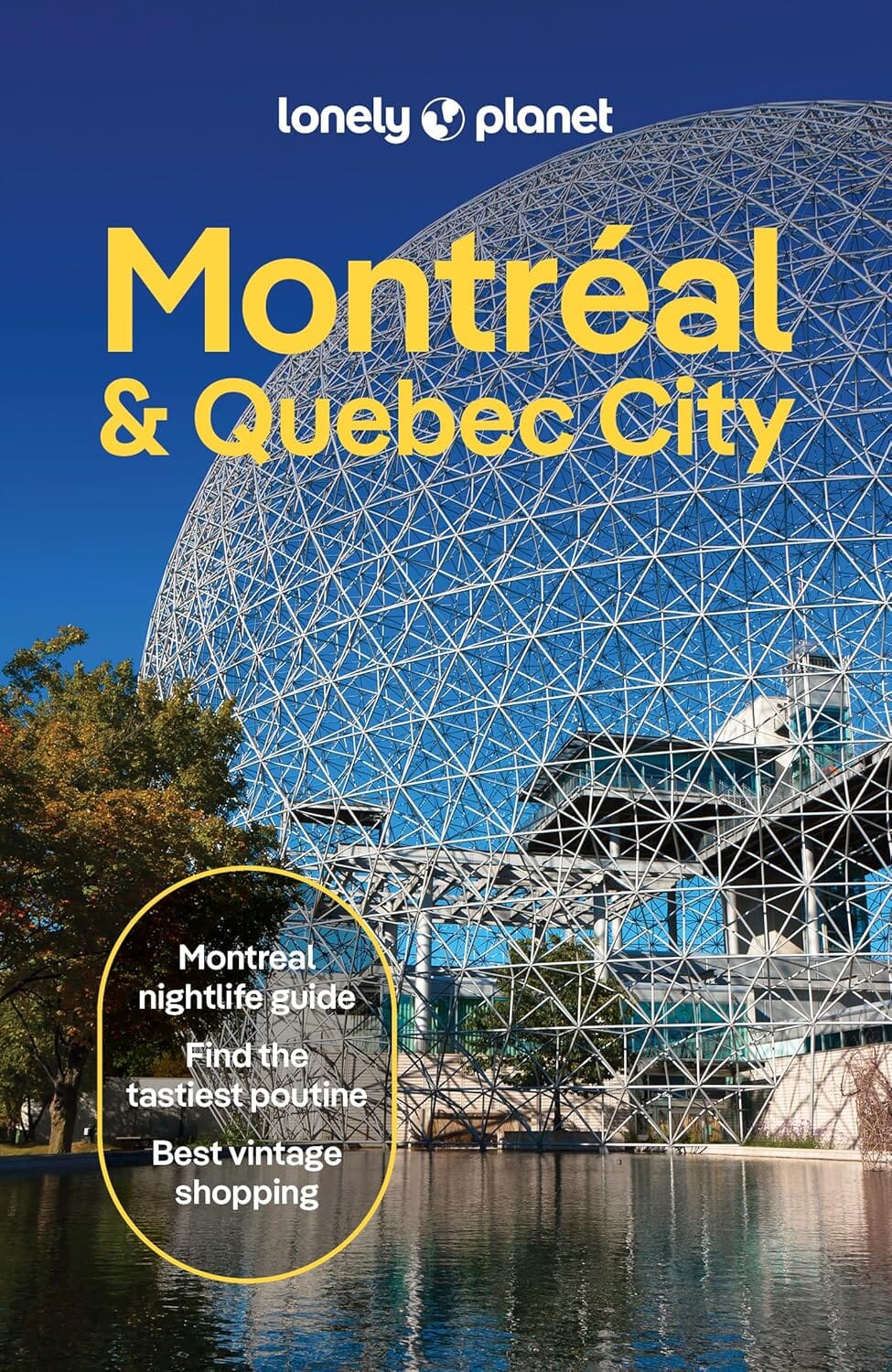 Guide de voyage (en anglais) - Montréal & Quebec City 2026 | Lonely Planet guide de voyage Lonely Planet EN 