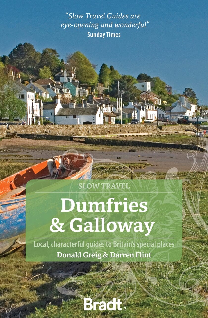 Guide de voyage (en anglais) - Slow travel Dumfries & Galloway | Bradt guide de voyage Bradt 