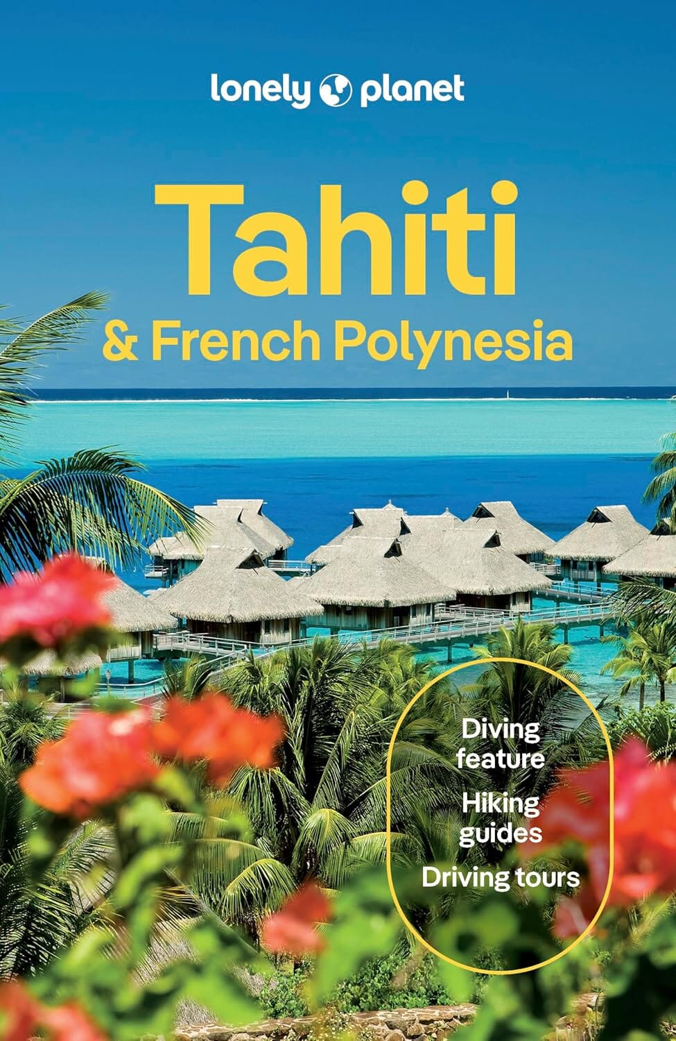 Guide de voyage (en anglais) - Tahiti & French Polynesia - Édition 2025 | Lonely Planet guide de voyage Lonely Planet EN 