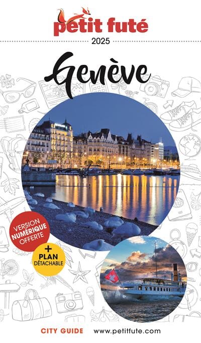 Guide de voyage - Genève 2025 + plan | Petit Futé guide de voyage Petit Futé 