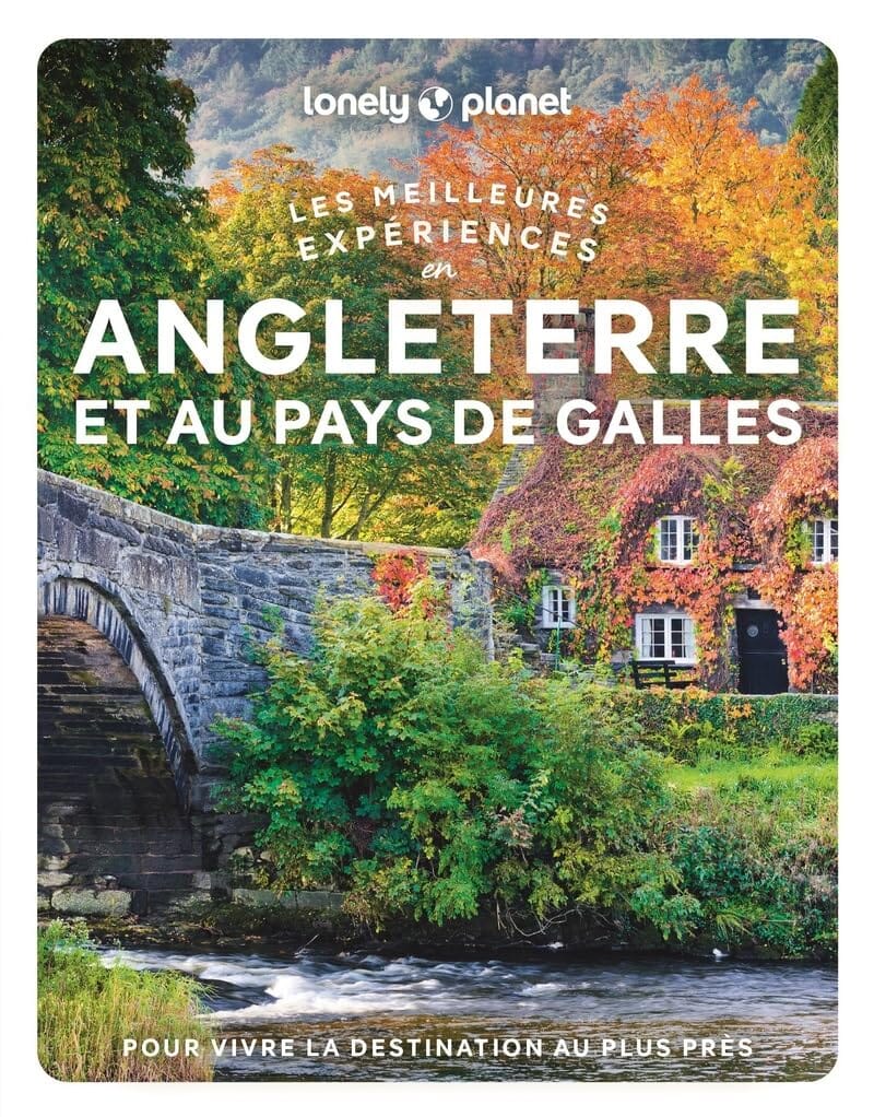 Guide de voyage - Les meilleurs expériences en Angleterre et Pays de Galles - Édition 2025 | Lonely Planet guide de voyage Lonely Planet 