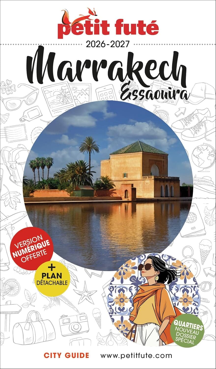 Guide de voyage - Marrakech, Essaouira 2026/27 | Petit Futé guide de voyage Petit Futé 