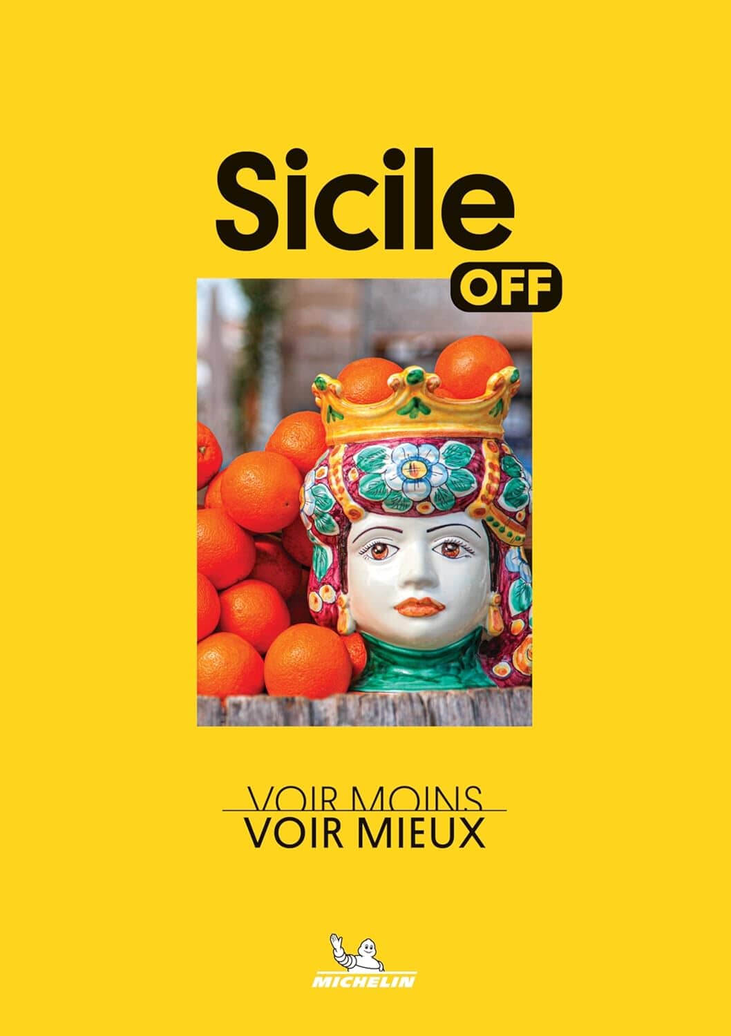 Guide de voyage Off - Sicile 2026 | Michelin guide de voyage Michelin 