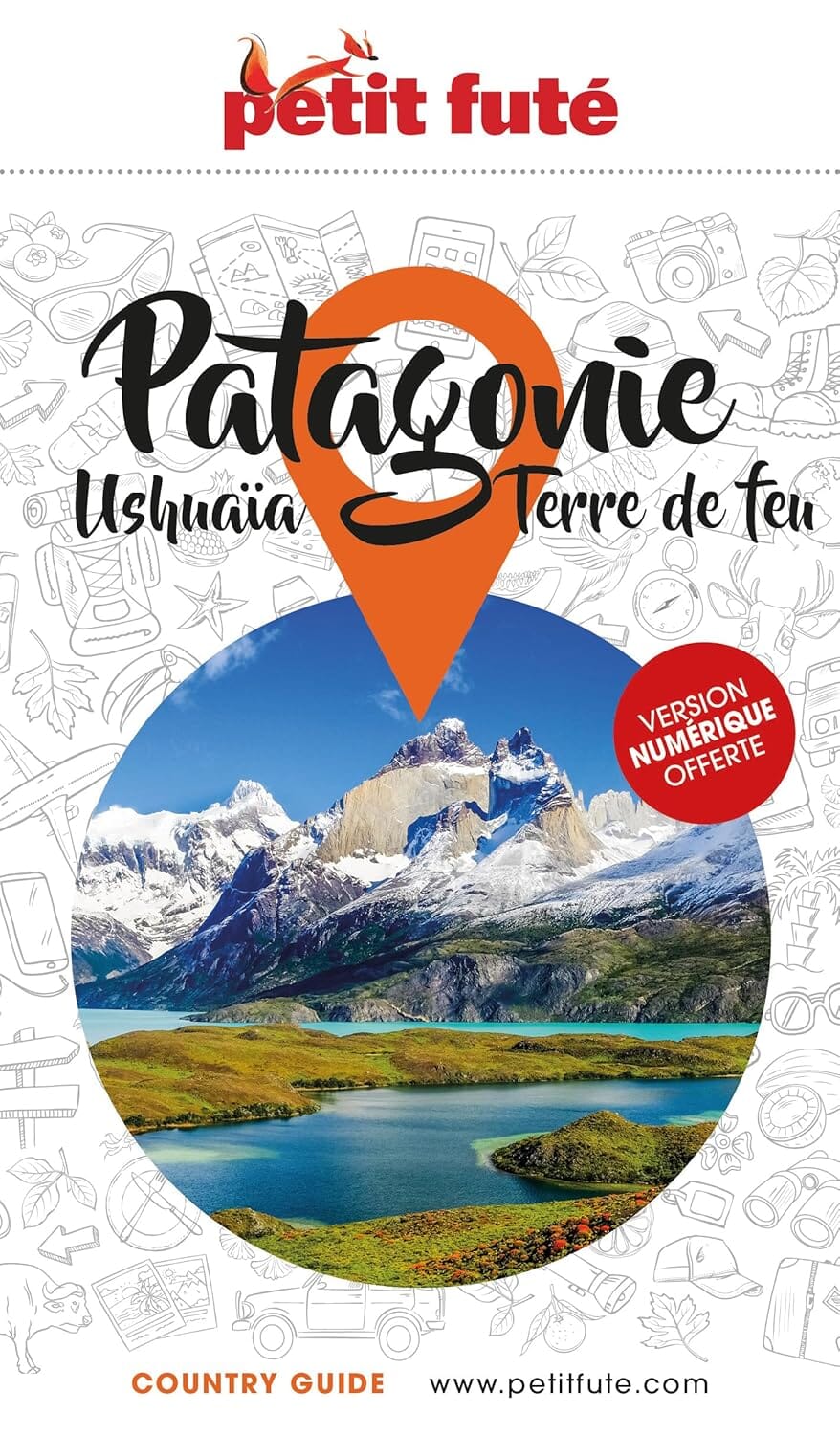 Guide de voyage - Patagonie, Ushuaïa, Terre de feu | Petit Futé guide de voyage Petit Futé 