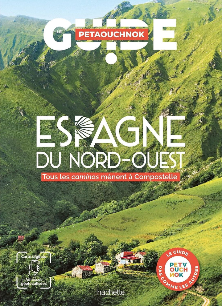 Guide de voyage Petaouchnok - Espagne Nord-ouest 2026 | Hachette guide de voyage Hachette