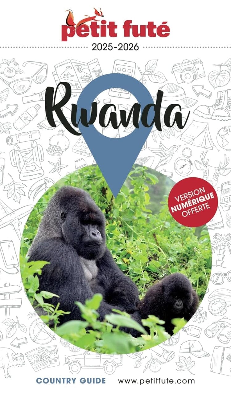 Guide de voyage - Rwanda 2025/26 | Petit Futé guide de voyage Petit Futé 