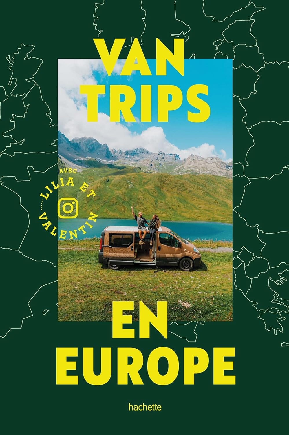 Guide de voyage - Van trips en Europe guide de voyage Hachette 