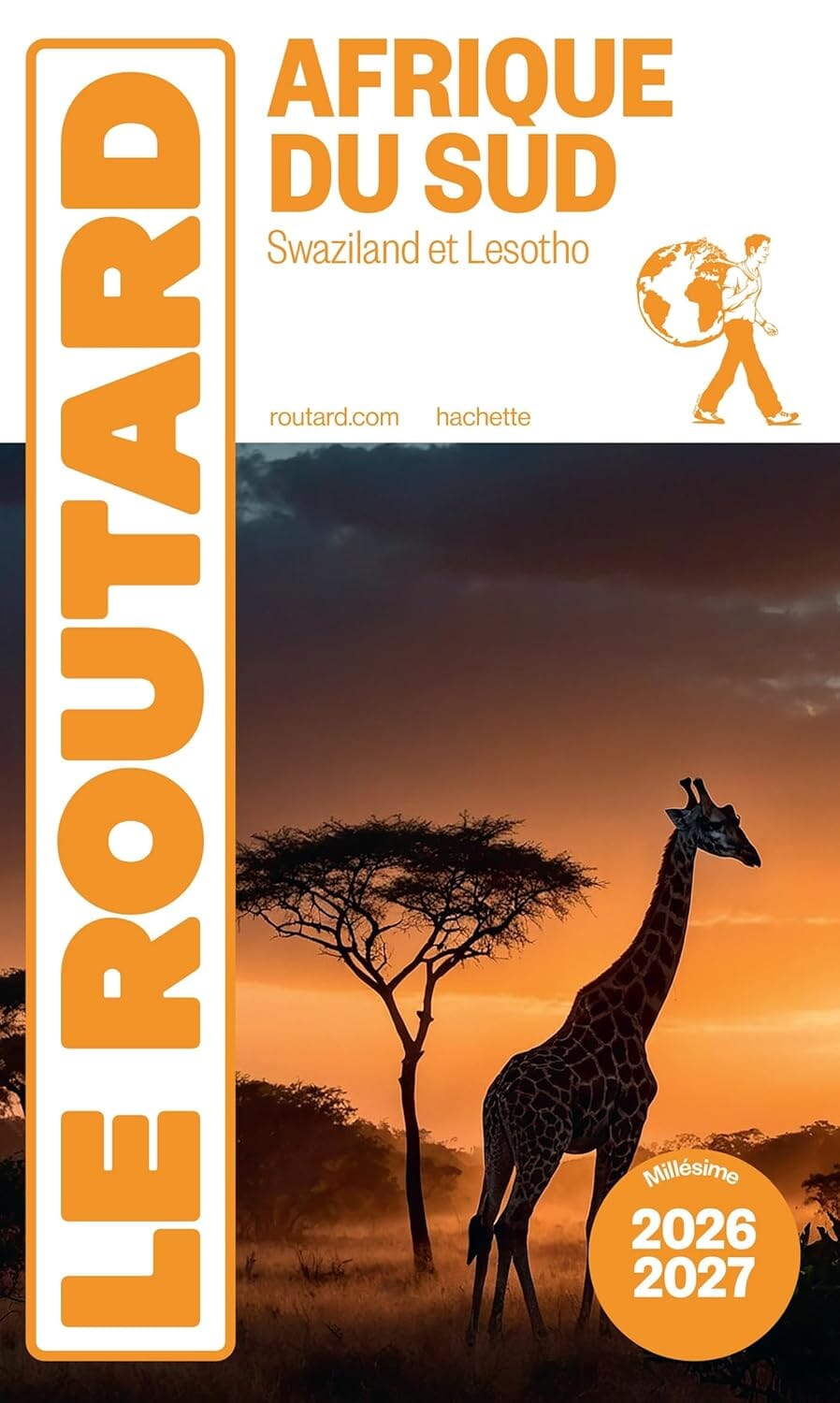 Guide du Routard - Afrique du Sud, Lesotho, Swaziland 2026/27 | Hachette guide de voyage Hachette 