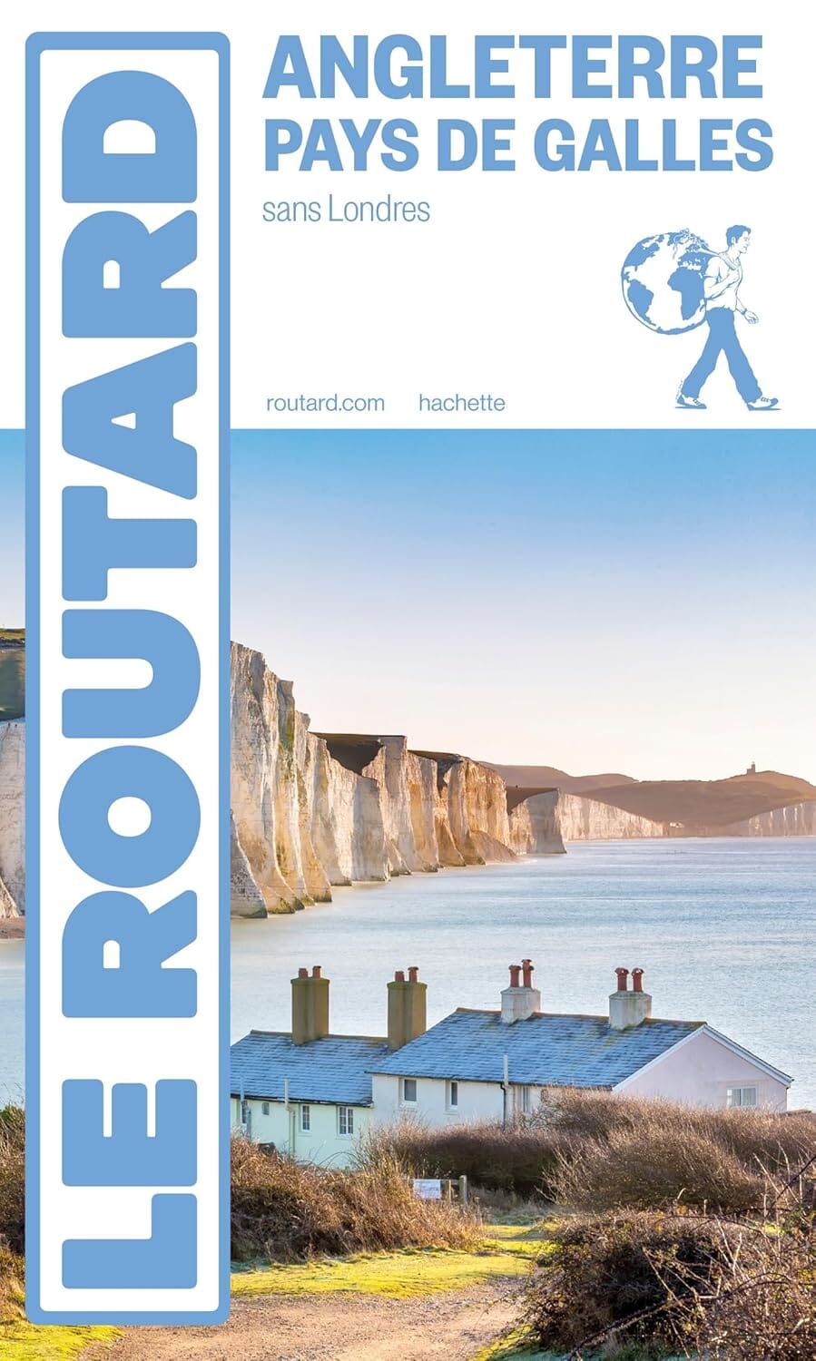 Guide du Routard - Angleterre & Pays de Galles (sans Londres) | Hachette guide de voyage Hachette 