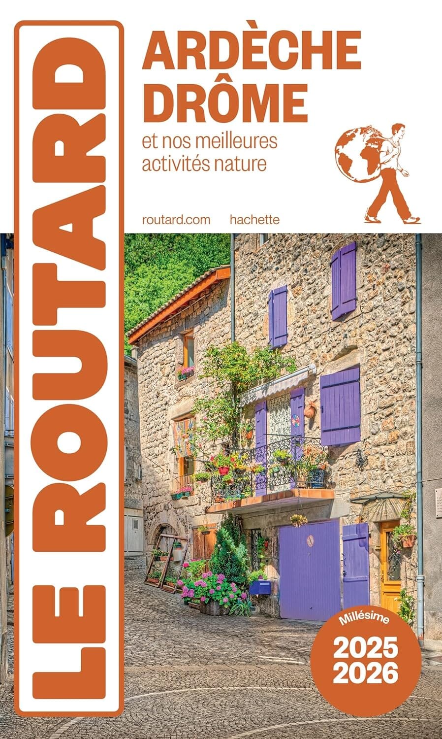 Guide du Routard - Ardèche & Drôme 2025/26 | Hachette guide de voyage Hachette 