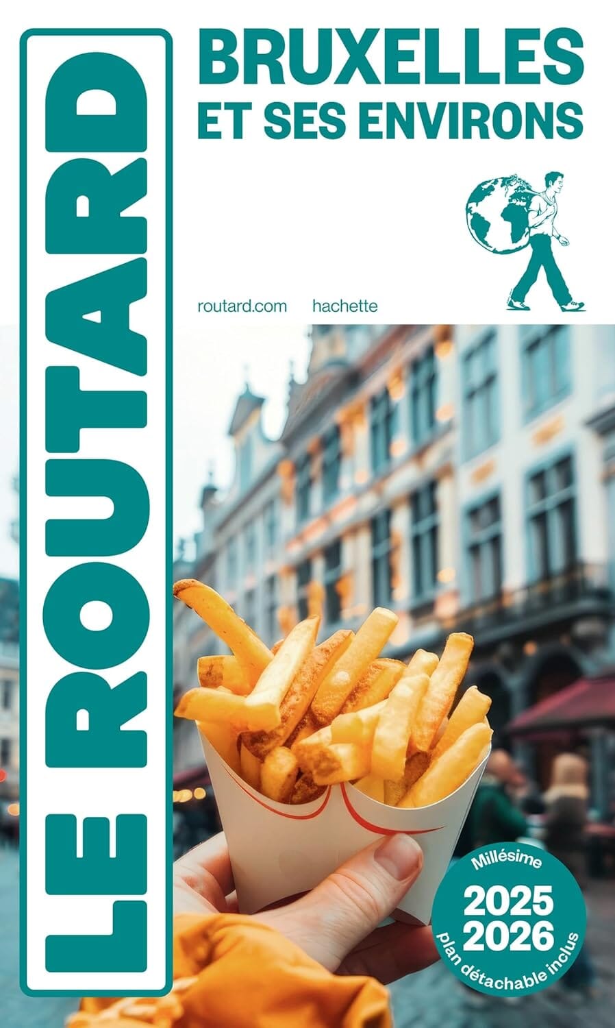 Guide du Routard - Bruxelles 2025/26 | Hachette guide de voyage Hachette 