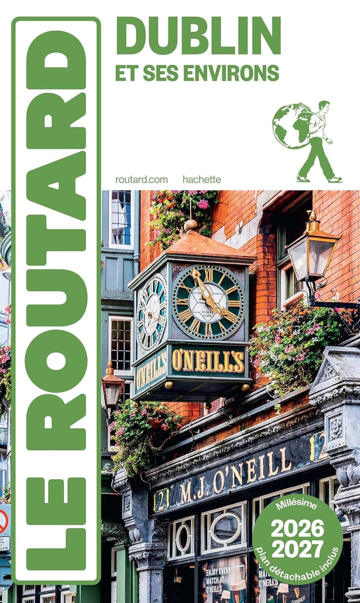 Guide du Routard - Dublin et ses environs 2026/27 | Hachette guide de voyage Hachette 
