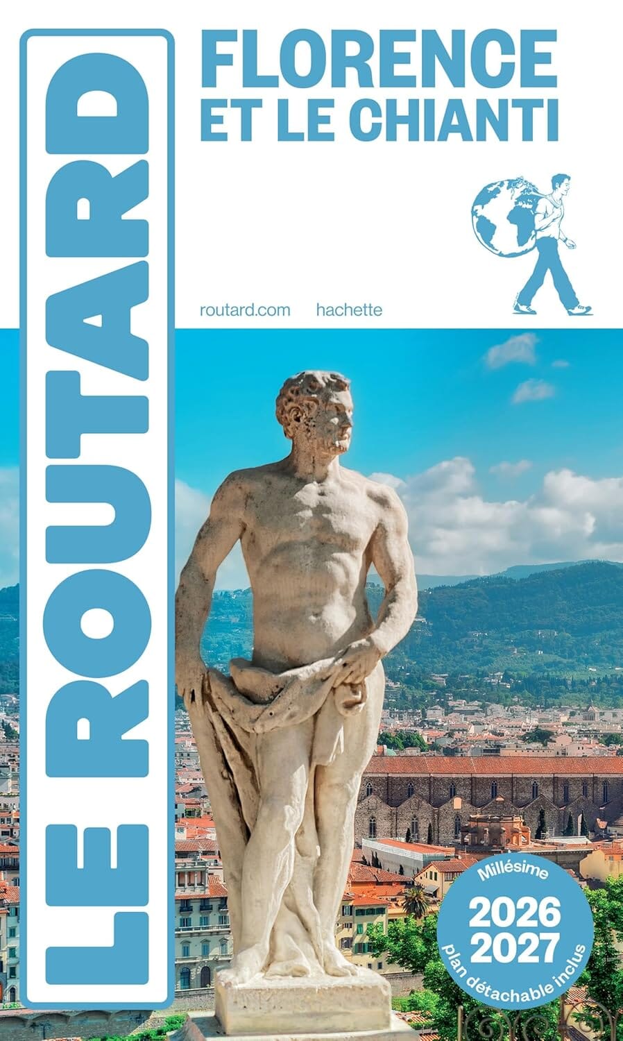 Guide du Routard - Florence et le Chianti 2026/27 + carte | Hachette guide de voyage Hachette