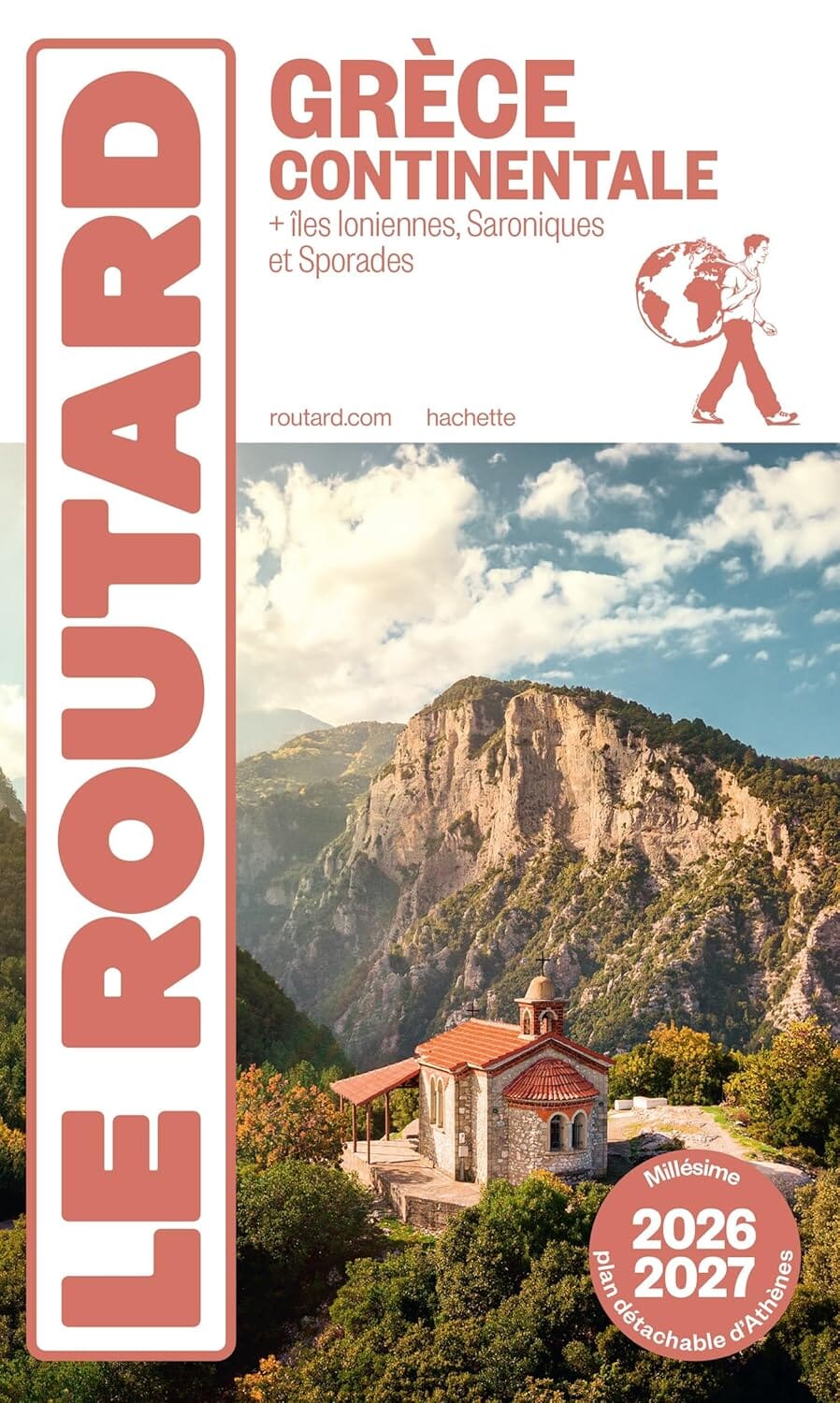 Guide du Routard - Grèce continentale, îles ioniennes, Saroniques et Sporades 2026/27 | Hachette guide de voyage Hachette 