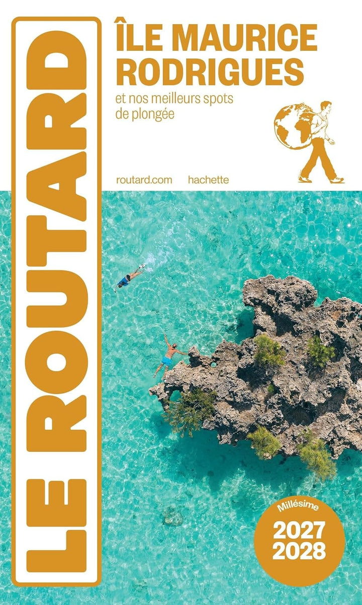 Guide du Routard - Ile Maurice & Rodrigues 2027/28 | Hachette guide de voyage Hachette 